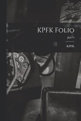 bokomslag KPFK Folio; Jan-73