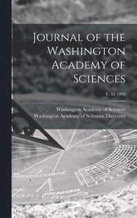 bokomslag Journal of the Washington Academy of Sciences; v. 82 1992