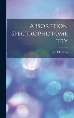 Absorption Spectrophotometry 1