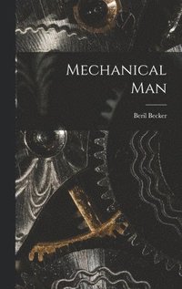 bokomslag Mechanical Man