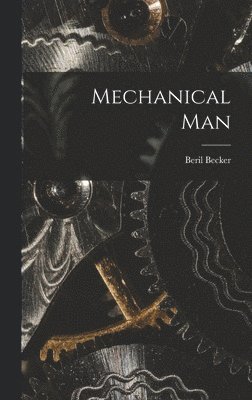 Mechanical Man 1