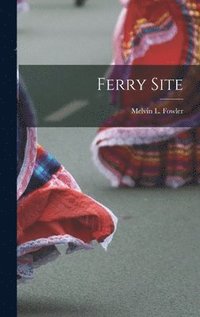 bokomslag Ferry Site
