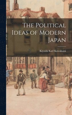 Political Ideas of Modern Japan