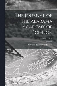 bokomslag The Journal of the Alabama Academy of Science.; v.74: no.1 (2003)