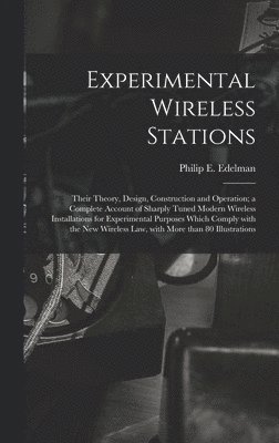 Experimental Wireless Stations