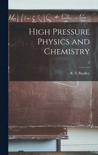 bokomslag High Pressure Physics and Chemistry; 2