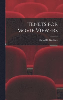 Tenets for Movie Viewers 1