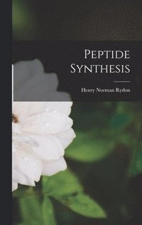 bokomslag Peptide Synthesis