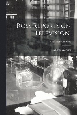 bokomslag Ross Reports on Television.; v.59 (1956