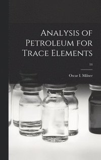 bokomslag Analysis of Petroleum for Trace Elements; 14