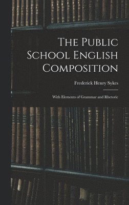 The Public School English Composition 1