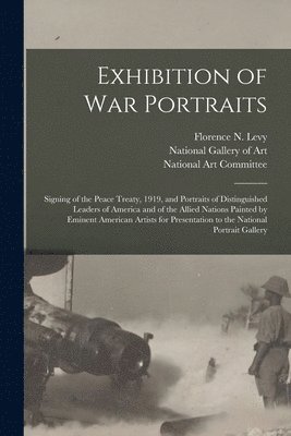 Exhibition of War Portraits 1