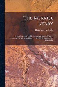 bokomslag The Merrill Story