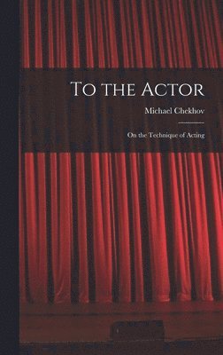 bokomslag To the Actor