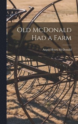 bokomslag Old McDonald Had a Farm