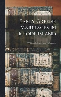 bokomslag Early Greene Marriages in Rhode Island
