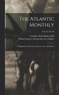 bokomslag The Atlantic Monthly