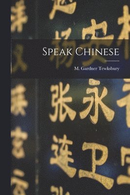 bokomslag Speak Chinese