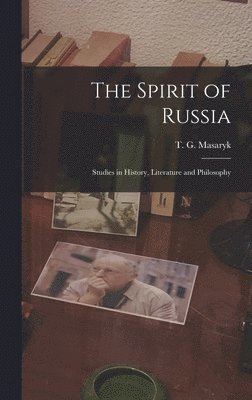 bokomslag Spirit of Russia [microform]; Studies in History, Literature and Philosophy