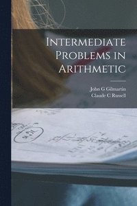 bokomslag Intermediate Problems in Arithmetic