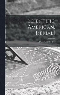 bokomslag Scientific American. [serial]; v.37