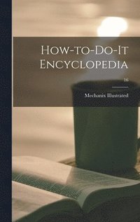 bokomslag How-to-do-it Encyclopedia; 16