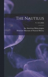 bokomslag The Nautilus; v. 122 (2008)