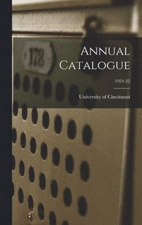 bokomslag Annual Catalogue; 1921-22