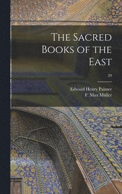 The Sacred Books of the East; 29 1