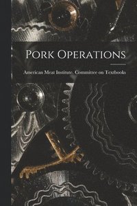 bokomslag Pork Operations