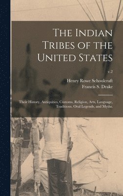 bokomslag The Indian Tribes of the United States