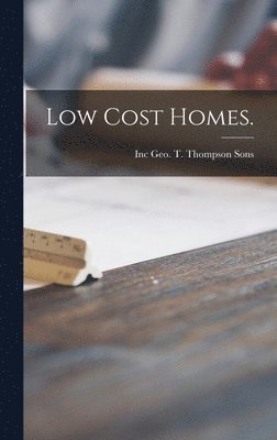 Low Cost Homes. 1