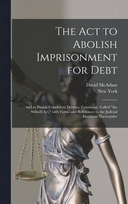 The Act to Abolish Imprisonment for Debt 1