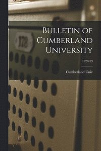 bokomslag Bulletin of Cumberland University; 1928-29
