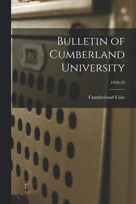 Bulletin of Cumberland University; 1928-29 1