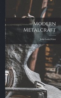 bokomslag Modern Metalcraft