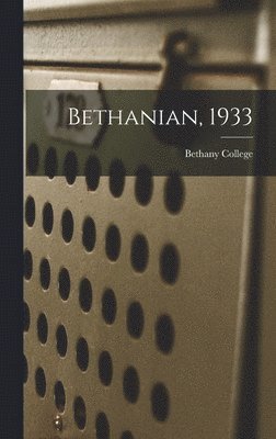 Bethanian, 1933 1