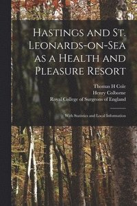 bokomslag Hastings and St. Leonards-on-Sea as a Health and Pleasure Resort