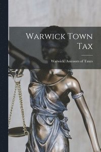 bokomslag Warwick Town Tax