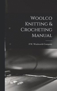 bokomslag Woolco Knitting & Crocheting Manual