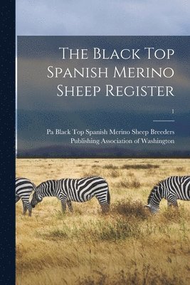 bokomslag Black Top Spanish Merino Sheep Register; 1