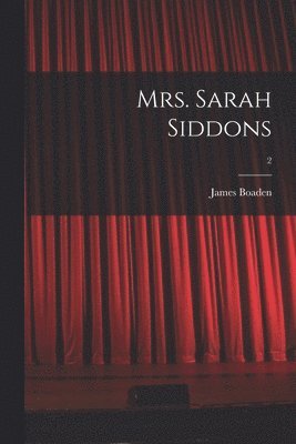 bokomslag Mrs. Sarah Siddons; 2