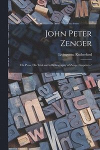 bokomslag John Peter Zenger