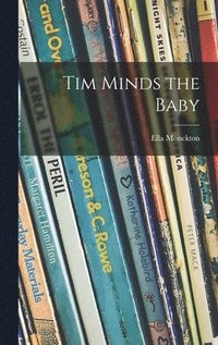 bokomslag Tim Minds the Baby