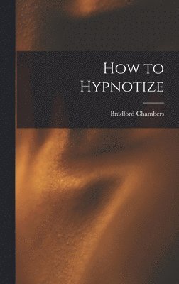 How to Hypnotize 1