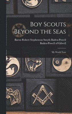 bokomslag Boy Scouts Beyond the Seas [microform]