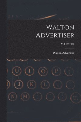 bokomslag Walton Advertiser; Vol. 42 1957