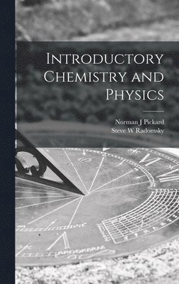 Introductory Chemistry and Physics 1