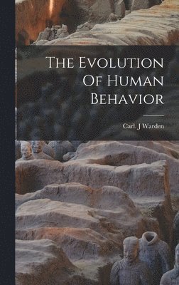 bokomslag The Evolution Of Human Behavior