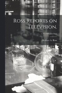 bokomslag Ross Reports on Television.; v.33 (1953: Jun-Aug)